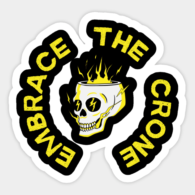 crone skull tee Sticker by Everything Is Fine the podcast